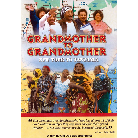 Grandmother to Grandmother: New York to Tanzania