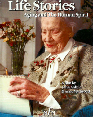 Life Stories: Aging and the Human Spirit