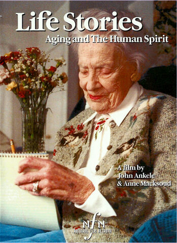 Life Stories: Aging and the Human Spirit