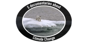 5 documentaries about climate change Old Dog